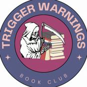 Trigger Warnings Book Club