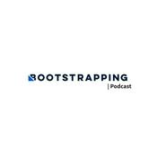Bootstrapping Podcast