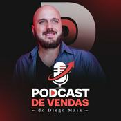 Podcast de Vendas do Diego Maia