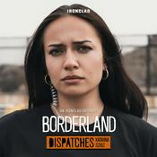Borderland: Dispatches with Katarina Szulc
