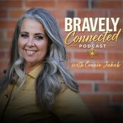Bravely Connected Podcast