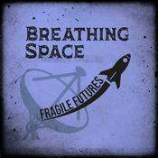Breathing Space: A Sci-Fi Western Audio Anthology