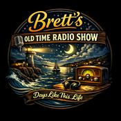 Brett’s Old Time Radio Show