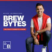 Brew Bytes - The Practitioner's AI Show
