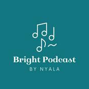 Bright Podcast