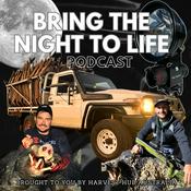 BRING THE NIGHT TO LIFE