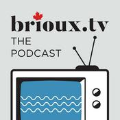 brioux.tv: the podcast