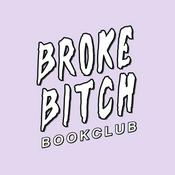 Broke Bitch Book Club: The Podcast