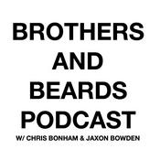 Brothers and Beards