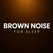 Brown Noise for Sleep