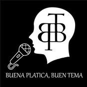 Buena Platica, Buen Tema