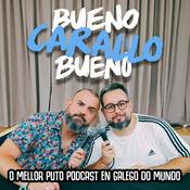 Bueno Carallo Bueno