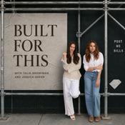 Built For This with Talia Bronfman and Jessica Green