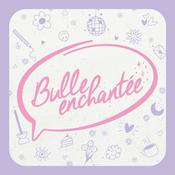 Bulle Enchantée