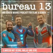 bureau 13 - Euer Podcast für Filme und Serien