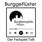 Burggeflüster - Der Festspiel Talk
