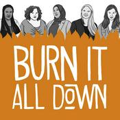 Burn It All Down