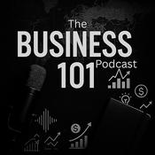 Business 101 Podcast (investing, money and finance education that actually works)