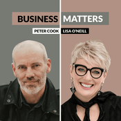 Business Matters with Lisa O'Neill & Peter Cook