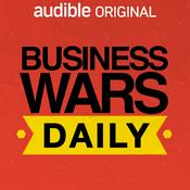 Business Wars Daily