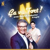 Ca va fort avec Patrick Sabatier