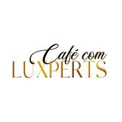 Café com Luxperts