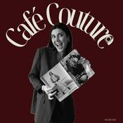 Café Couture Podcast