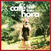 CAFÉ NÃO TÊM HORA