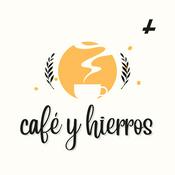 Café y Hierros
