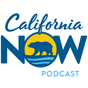 California Now Podcast