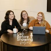 Call Before Showing - A Real Estate Podcast
