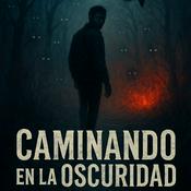 Caminando en la oscuridad