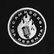 CAMPEÕES DA RESENHA