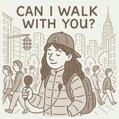 Can I Walk With You?