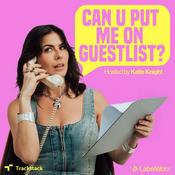 Can U Put Me On Guestlist?
