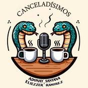 Canceladísimos
