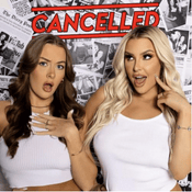 Cancelled with Tana Mongeau & Brooke Schofield