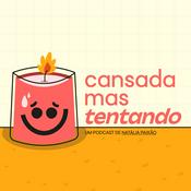 Cansada, Mas Tentando