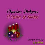 Cántico de Navidad, El by Charles Dickens (1812 - 1870)