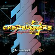 Cardrunners: A Cyberpunk TCG Podcast