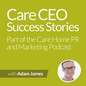 Care CEO Success Stories Podcast