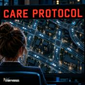 Care Protocol — An Original Limited Series