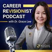 Career Revisionist with Dr. Grace Lee