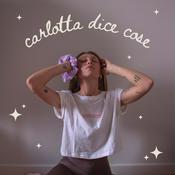 Carlotta dice cose
