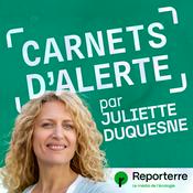 Carnets d'alerte, le podcast