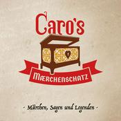 Caro's Märchenschatz - Märchen, Sagen und Legenden