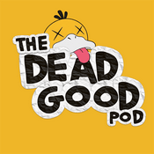 The Dead Good Pod