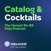 Catalog & Cocktails: The Honest, No-BS Data Podcast