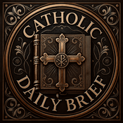 Catholic Daily Brief