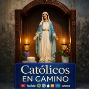 Podcast Catolicos en Camino
